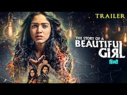 The Story Of A Beautiful Girl (Hindi Dubbed) Trailer | Nihal Kodhaty, Drishika Chander