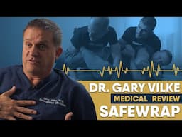 SafeWrap Medical Review by Gary Vilke M.D.