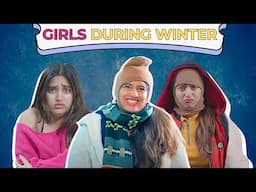 Girls During Winter | Ft. Twarita Nagar | Hasley India Originals