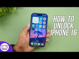 How to Unlock iPhone 16