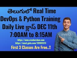 (తెలుగులో)New DevOps & Python Daily Training DEC 11th 7AM to 8:15AM-Terraform-Docker-Jenkins-ADO