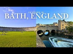 Bath, England Travel Guide: Top Things to Do in 24 Hours