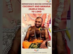 The importance of offering Coconut and Banana - Narlu kele to Lord