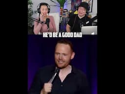 Bill Burr Would Make A Great Dad - Stand Up Comedy Reaction