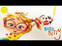 🐶 Busy Betty by Reese Witherspoon - Read Aloud Books for Kids | Storytime with Elena for Kids