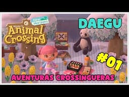 AVENTURAS CROSSINGUERAS #01 - DAEGU DE TAEKY - ANIMAL CROSSING NEW HORIZONS