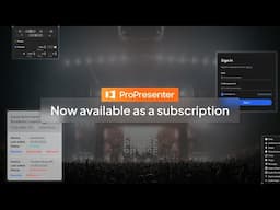 ProPresenter is now available as a subscription