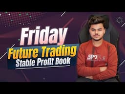 Intraday Live Trade || Friday Market Stable Trade Analysis