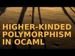 Higher-Kinded Polymorphism in OCaml - Alessio Duè @ The Knights Who Say Lambda