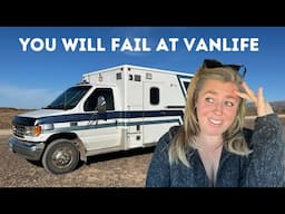 5 Reasons You WILL FAIL at Vanlife (the honest truth)