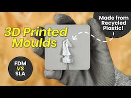 How to 3D Print Injection Molds (FDM vs SLA) to Recycle Plastic!