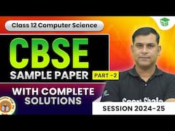 CBSE Class 12 Computer Science Sample Paper 2024 with Solutions - Part 02