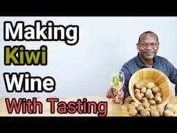 Making Kiwi Wine Complete