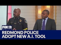 Redmond, WA police adopt AI-powered tool