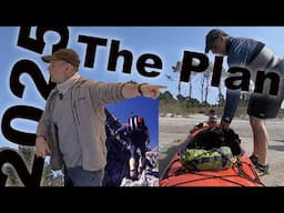 The Plan - Adventures in 2025