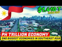 Philippine Trillion Economy Becoming the 2nd Biggest Economy in Southeast Asia