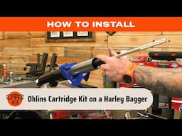 How to Install Ohlins Cartridge Kit on a Harley Davidson Bagger