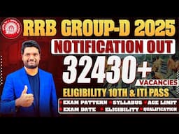 RRB GROUP D 2025 NOTIFICATION OUT | 32430+ VACANCIES | RRB GROUP D 2025 | CHANDAN LOGICS