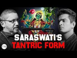 The Tantric Forms of Ma Saraswati: Rajarshi Nandy Special