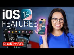 Get The Most Out Of Your iPhone with iOS 18 - DIY in 5 Ep 238