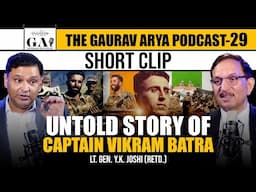 Captain Vikram Batra's Bravery in Kargil | The GAP Lt. Gen. Y.K. Joshi | Major Gaurav Arya