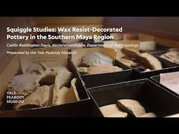 Squiggle Studies: Wax Resist-Decorated Pottery in the Southern Maya Region