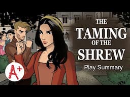 The Taming of the Shrew - Play Summary