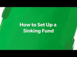 How To Set Up a Sinking Fund