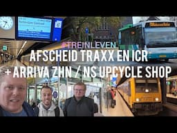 De LAATSTE RITTEN van NS TRAXX met ICR en ARRIVA in ZHN, ohja en de NS upcycle shop ofzo #treinleven