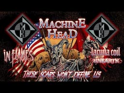 MACHINE HEAD - "These Scars Won't Define Us" feat. In Flames, Lacuna Coil, Unearth (LYRIC VIDEO)