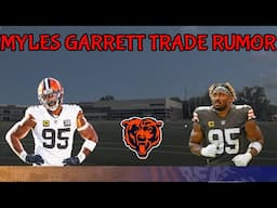 MYLES GARRETT Requests Trade || Should Bears Be Interested