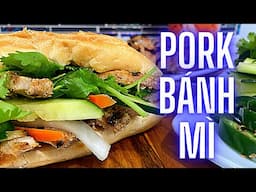 Vietnamese BÁNH MÌ | Grilled Lemongrass Pork | Easy Pickled Daikon & Carrot | Saigon Roll