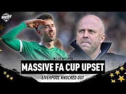 "NO EXCUSES" | Liverpool KNOCKED OUT the FA Cup by Plymouth Argyle | Match Reaction | CBS Sports