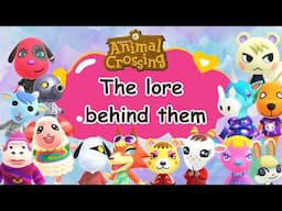 the lore behind every single animal crossing villager, i guess