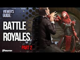 Viewer's Guide: Battle Royales Part 2