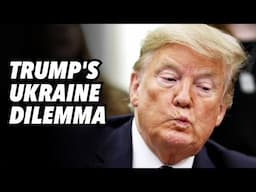 Trump's Ukraine dilemma, escalate or walk away