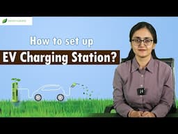 How to set up an EV Charging Station? EV Charging Station Business | Enterclimate