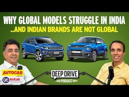 Is India truly a global car market? | Deep Drive Podcast Ep. 45 | Autocar India