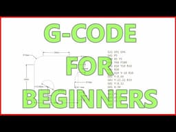 Understand G code for beginners Part 1