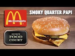 ASMR - McDONALD'S SMOKY QUARTER PAPI - Retro's Food Court