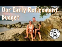 Our Early Retirement Budget- Cash is King and How we fund our travels