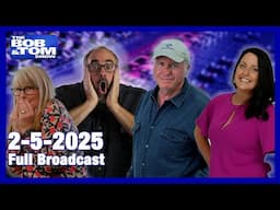 The BOB & TOM Show - February 5, 2025