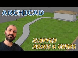 Slopped Site Plan, Roads and Curbs in Archicad Tutorial