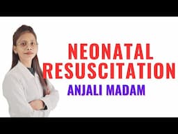 Neonatal Resuscitation II Midwifery and Gynaecological Nursing II Anjali Mam II