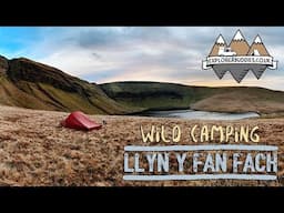 Wild Camping Solo Llyn y Fan Fach Wales Black Mountain