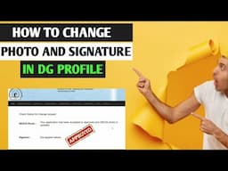 How to upload/change Photo and Signature at seafarers profile in dg shipping website | New Rule 2021