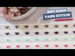 Easy Crochet Heart Stitch for Scrap Yarn Projects!