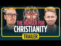 TRAILER  The Hunger for Christianity