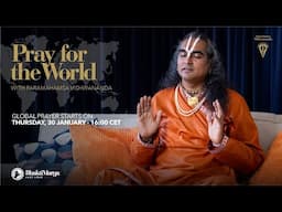 Pray for the World with Paramahamsa Vishwananda - LIVE