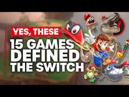 15 Games That Defined The Switch